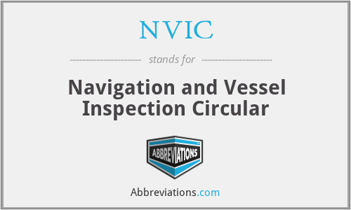NVIC - Navigation and Vessel Inspection Circular
