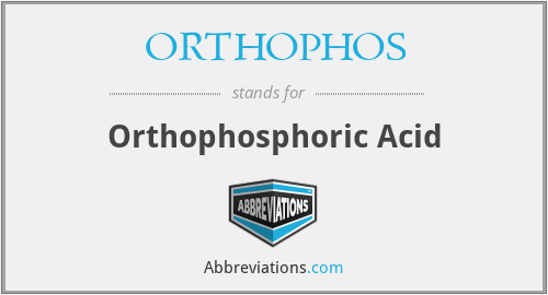 ORTHOPHOS - Orthophosphoric Acid
