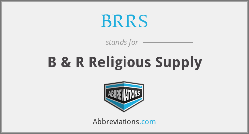 BRRS - B & R Religious Supply