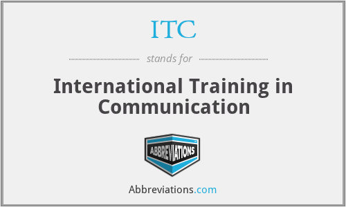 ITC - International Training in Communication