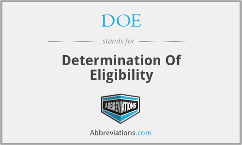 DOE - Determination Of Eligibility