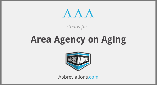 AAA - Area Agency on Aging