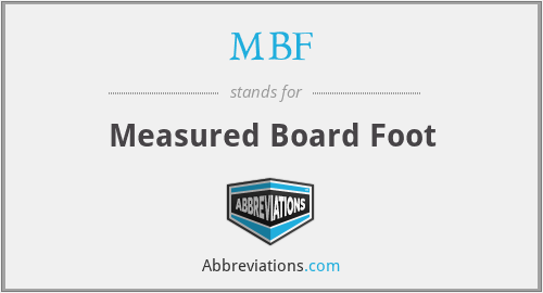 MBF - Measured Board Foot