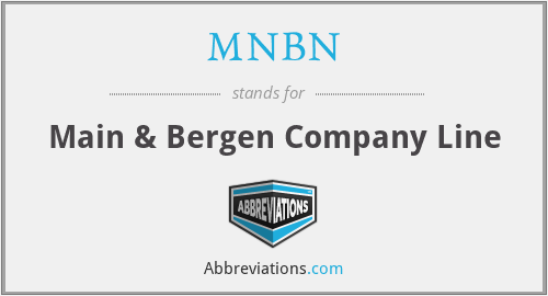 MNBN - Main & Bergen Company Line