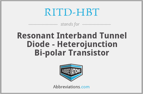 RITD-HBT - Resonant Interband Tunnel Diode - Heterojunction Bi-polar Transistor