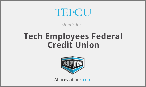 TEFCU - Tech Employees Federal Credit Union
