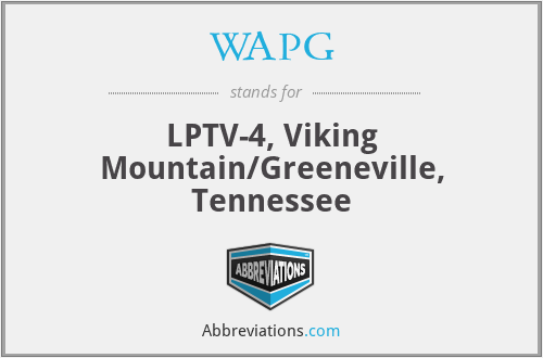 WAPG - LPTV-4, Viking Mountain/Greeneville, Tennessee