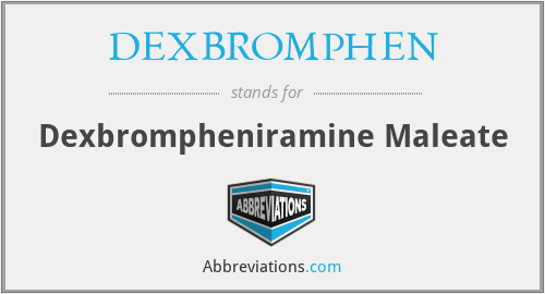 DEXBROMPHEN - Dexbrompheniramine Maleate