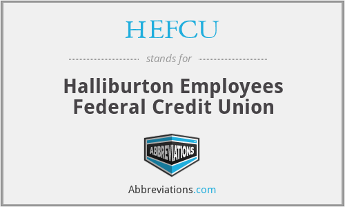 HEFCU - Halliburton Employees Federal Credit Union