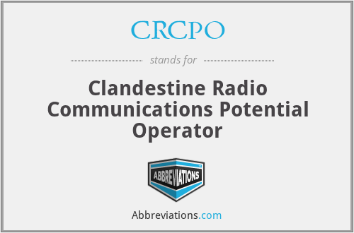 CRCPO - Clandestine Radio Communications Potential Operator