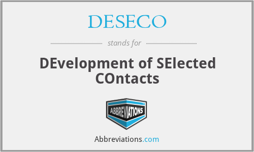 DESECO - DEvelopment of SElected COntacts