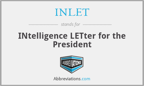 INLET - INtelligence LETter for the President