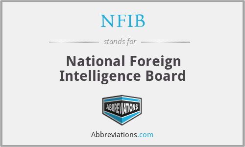 NFIB - National Foreign Intelligence Board