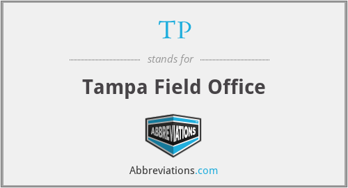 TP - Tampa Field Office