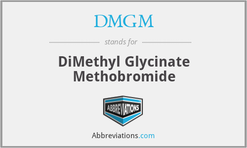 DMGM - DiMethyl Glycinate Methobromide