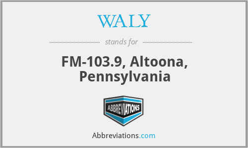 WALY - FM-103.9, Altoona, Pennsylvania