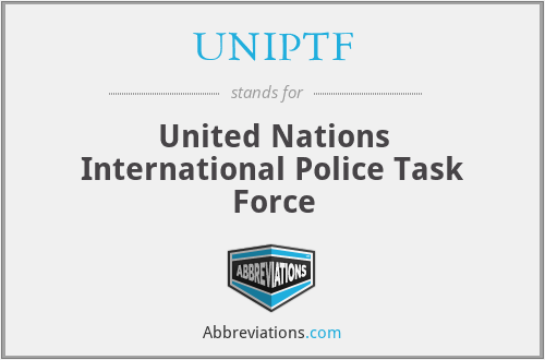 UNIPTF - United Nations International Police Task Force