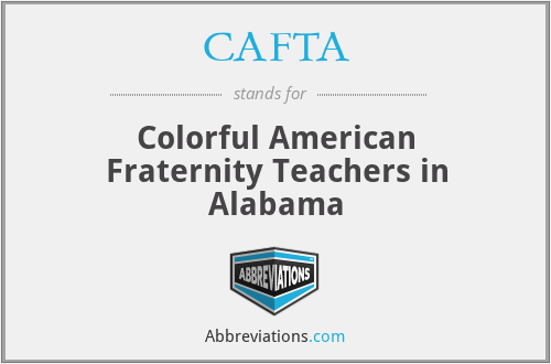 CAFTA - Colorful American Fraternity Teachers in Alabama