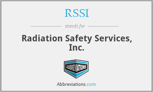RSSI - Radiation Safety Services, Inc.