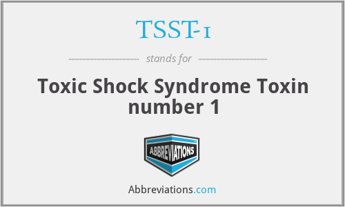 TSST-1 - Toxic Shock Syndrome Toxin number 1
