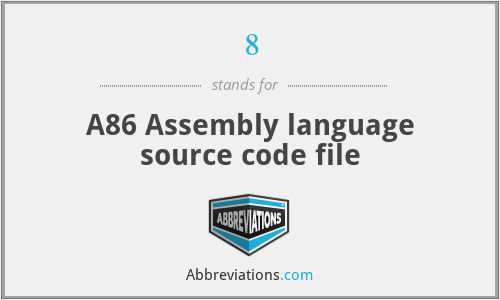 8 - A86 Assembly language source code file