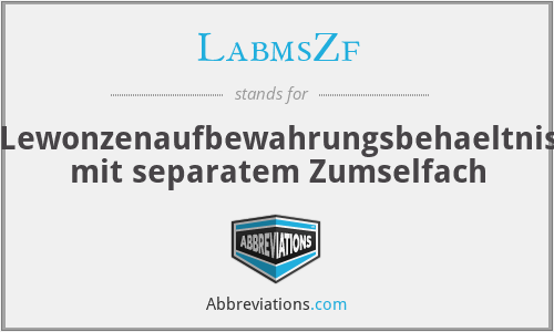 LabmsZf - Lewonzenaufbewahrungsbehaeltnis mit separatem Zumselfach