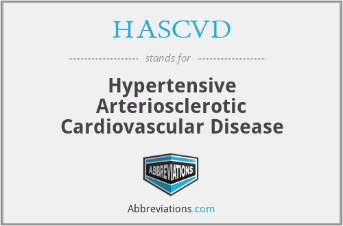 HASCVD - Hypertensive Arteriosclerotic Cardiovascular Disease