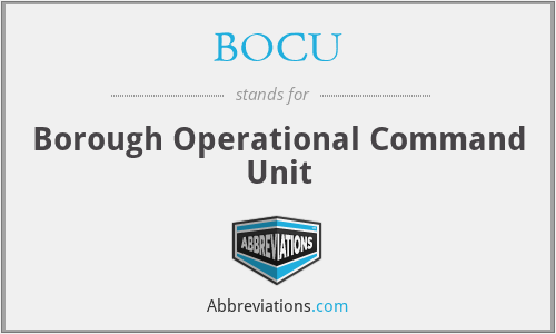 BOCU - Borough Operational Command Unit