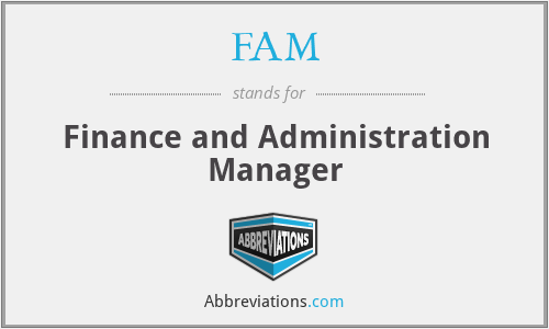 FAM - Finance and Administration Manager