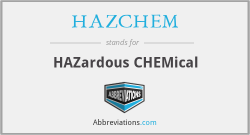 HAZCHEM - HAZardous CHEMical