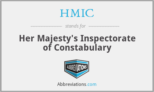 HMIC - Her Majesty's Inspectorate of Constabulary