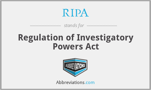 RIPA - Regulation of Investigatory Powers Act