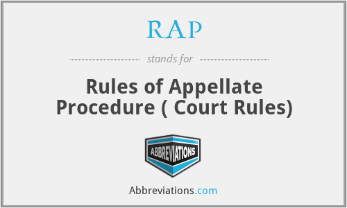 RAP - Rules of Appellate Procedure ( Court Rules)