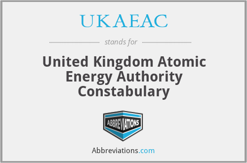 UKAEAC - United Kingdom Atomic Energy Authority Constabulary