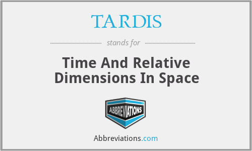 TARDIS - Time And Relative Dimensions In Space