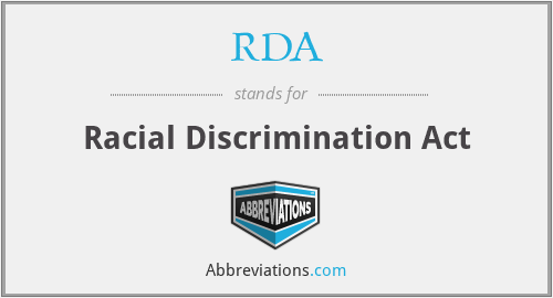 RDA - Racial Discrimination Act