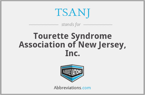 TSANJ - Tourette Syndrome Association of New Jersey, Inc.