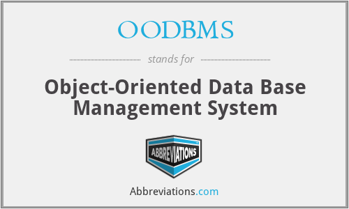 OODBMS - Object-Oriented Data Base Management System