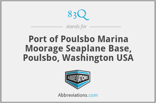 83Q - Port of Poulsbo Marina Moorage Seaplane Base, Poulsbo, Washington USA
