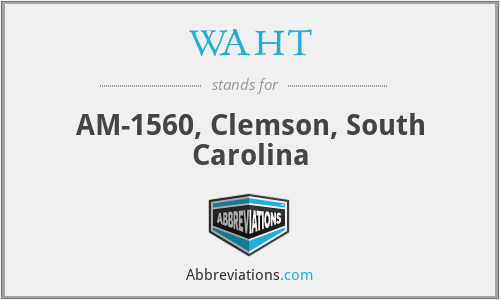 WAHT - AM-1560, Clemson, South Carolina