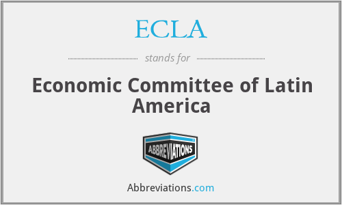 ECLA - Economic Committee of Latin America