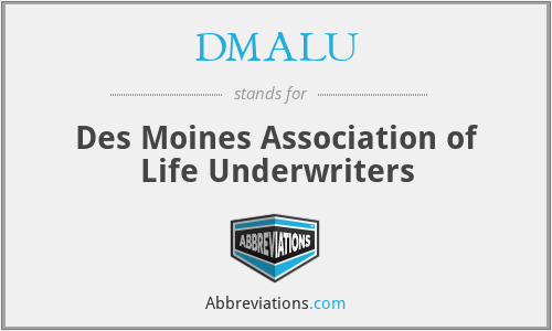 DMALU - Des Moines Association of Life Underwriters