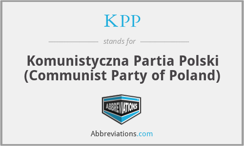 KPP - Komunistyczna Partia Polski (Communist Party of Poland)