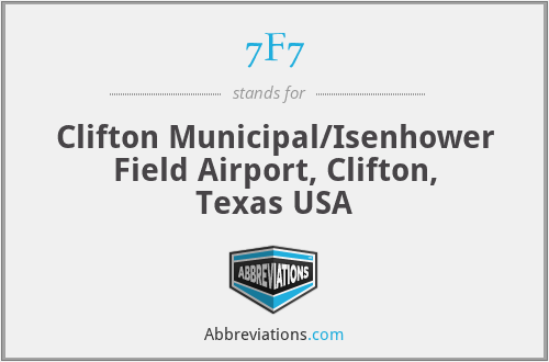 7F7 - Clifton Municipal/Isenhower Field Airport, Clifton, Texas USA