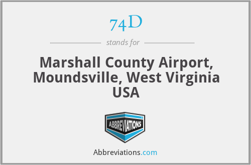 74D - Marshall County Airport, Moundsville, West Virginia USA
