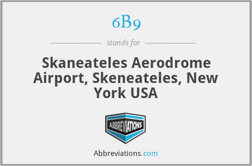 6B9 - Skaneateles Aerodrome Airport, Skeneateles, New York USA