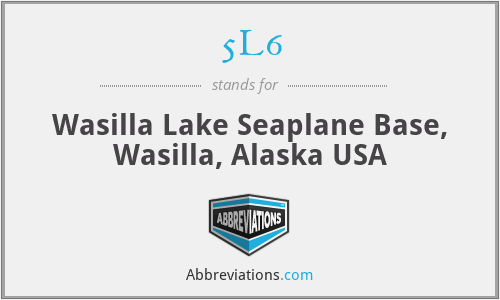 5L6 - Wasilla Lake Seaplane Base, Wasilla, Alaska USA