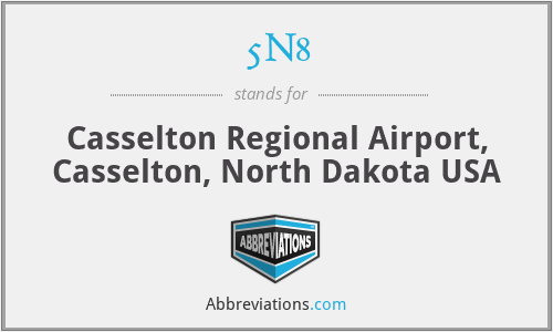 5N8 - Casselton Regional Airport, Casselton, North Dakota USA