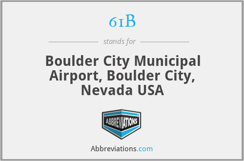 61B - Boulder City Municipal Airport, Boulder City, Nevada USA