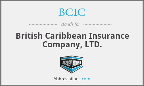 BCIC - British Caribbean Insurance Company, LTD.